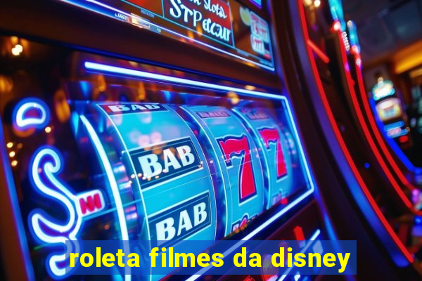 roleta filmes da disney